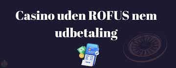 Bedste Casino Udenom ROFUS - Find Din Favorit