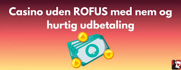 Danske Online Casino Uden RoFus En Guide til Spilleoplevelse uden Begrænsninger